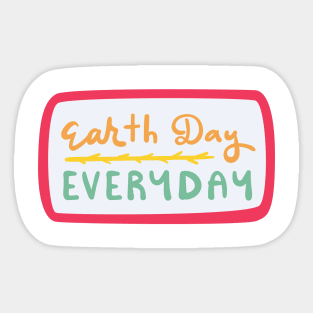 Earth Day Everyday 2022 Sticker